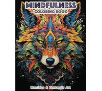 Mindfulness Coloring Book: Mandalas & Zentangle Art Designs with Animals for Adults Relaxation and Stress Relief