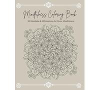 Mindfulness Coloring Book with Positive Affirmations for Stress Relief & Relaxation
