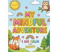 Mindfulness Coloring & Positive Affirmations: Therapeutic Coloring Book for Kids to Ease Worry, Encourage Positivity & Support Emotional Growth