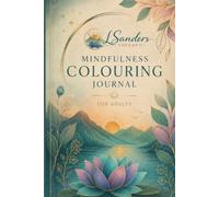 Mindfulness Colouring Journal for Adults and Teens: A beautiful book offering relaxation 20 calming colouring pages alongside guided gratitude ... stress-release and positive mindset