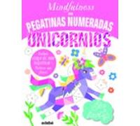 MINDFULNESS con pegatinas numeradas: UNICORNIOS (DIBUJO Y MANUALIDADES)