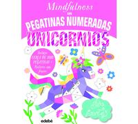 MINDFULNESS con pegatinas numeradas: UNICORNIOS (DIBUJO Y MANUALIDADES)
