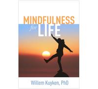 Willem Kuyken Mindfulness for Life (Tapa blanda) (Importación USA)