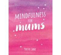 Mindfulness For Mums (ebook)