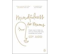 Mindfulness For Mums (ebook)