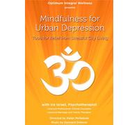 Mindfulness for Urban Depression With Ira Israel [Reino Unido] [DVD]