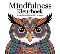 Mindfulness Kleurboek: Mandala's & Zentangle Kunstmotieven met Dieren voor Volwassenen: Ontspanning en Stressvermindering