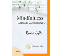Mindfulness. La senda de la atención plena