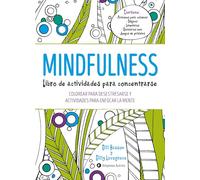 Mindfulness. Libro De Actividades Para Concentrarse : Colorear Para De
