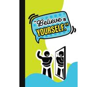 Mindfulness Notebooks: Self-Belief Compass: Affirmation Composition Notebook. Narrow Ruled Journal.: Empower Your Inner Strength.