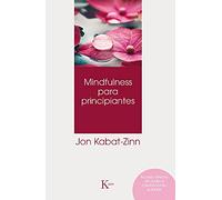 Mindfulness para principiantes (Psicología)