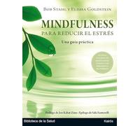 Mindfulness para reducir el estrés: Una guía práctica (Biblioteca de la Salud)