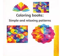 Mindfulness Patterns: Stress Relief Coloring Book for Adults | Geometric Mindfulness Coloring Book for Stressed Adults