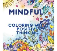 Mindfulness & Positive Thinking