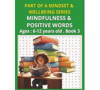 Mindfulness & Positive Words (MINDSET & WELLBEING SERIES)
