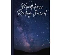 Mindfulness Reading Journal: Log Your Personal Thoughts, Feelings and Ideas in an Easy to Use Log Book | A Great Gift for all Ages