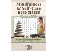 Mindfulness & Self-Care Word Search for Adults: 55 Easy-to-Read Puzzles with 660 Words Featuring Gratitude, Calm & More | Fun and Relaxing Brain Games for Stress Relief (Elz Zup Word Searches)