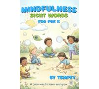 Mindfulness Sight Words for Pre K: A Calm Way to Learn and Grow