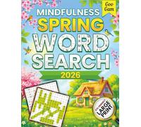 Mindfulness Spring Word Search: Relaxing Large Print Puzzles with Spring Themes for Stress Relief and Mindful Fun | Perfect Gift for Adults & Seniors