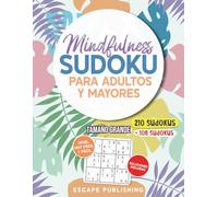 Mindfulness Sudoku para Adultos y Mayores: 210 sudokus muy fáciles y fáciles para adultos y personas mayores. Tamaño grande, diversión y antiestrés