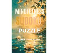 Mindfulness Sudoku Puzzle: Sudoku Puzzles for Adults | Quiet Focus, Screen-Free Relaxation, and Mindful Daily Breaks | 6x9 inches | 15x23cm | ... (Puzzle Book Studio: Mindfulness Collection)