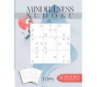 Mindfulness Sudoku: Stress Relieving Sudoku Puzzles for Adults to Improve Focus and Concentration (Kryptos: Mindfulness Collection)