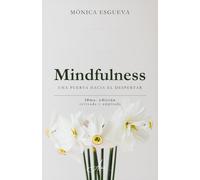 Mindfulness: Una puerta hacia el Despertar