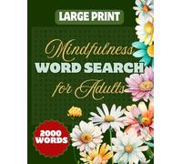 Mindfulness Word Puzzles: 100 puzzles for Anxiety Reduction & Stress Relief with Positive and Inspirational Quotes