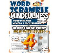 Mindfulness Word Scramble - Memory & Focus Edition: Boost recall, sharpen focus, and stay mentally agile with scrambled puzzles. (Mindfulness Word ... Training & Mindful Relaxation Collection)