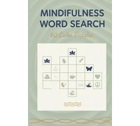 Mindfulness Word Search: 60 Calm Puzzles: Relaxing Word Finds for Peace and Clarity | Stress Relief Activity Book