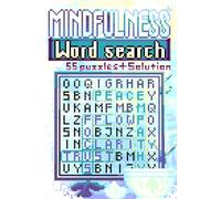 Mindfulness Word Search Book with solution - 55 puzzles: 110 pages, 6 x 9 inch, Pixel art, Word search games for boosting focus and relieving stress.