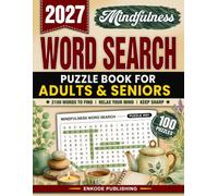 Mindfulness Word Search Books For Adults and Seniors with 100 Puzzles: 2100 Words to Find, Easy to Read Puzzles Featuring Cozy Living, Nature, and Peaceful Moments