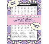 Mindfulness Word Search Coloring Book Volume Two: Large Print Word Find Puzzles With Coloring Pages For Relaxation and Stress Relief, Perfect for ... (Mindfulness Word Search Coloring Books)