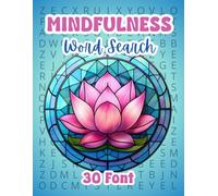 Mindfulness Word Search. Extra Large Font (30-Point Font): 50 Extra Large-Print Mindfulness Word Search Puzzles for Adults, Seniors, and Teens A ... Gift or Present (The 30-Font Puzzle Series)