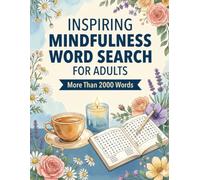 Mindfulness Word Search For Adults: Relaxing and Calming Puzzle Book for Stress Relief and Mental Calm