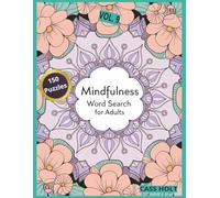 Mindfulness Word Search For Adults Vol 9: Calming Challenges for Stress-Free Fun | Relaxing Puzzles to Sharpen Focus | Fun Mental Workouts for Quiet ... Activities That Improve Concentration |