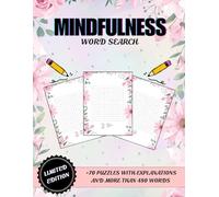Mindfulness Word Search (Large Print): Serenity and Positivity Puzzle Collection for adults (women and men): Relax, Reflect, and Rejuvenate Your Mind ... Relief, Positivity, and Daily Mindfulness
