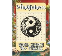 Mindfulness Word Search Puzzle Book: A Calming Word Search Journey for Inner Peace | 6x9 Inches, 110 Pages, 50+ Relaxing Puzzles | Stress Relief, Focus & Self-Care