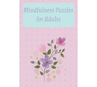 MINDFULNESS Word Search Puzzle Book: Meditative, Relaxing Puzzle Book for Stress & Anxiety Relief | Create Calm & Positivity in Your Life [50+ puzzles] gift for friends & loved ones
