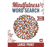 Mindfulness Word Search: Stress Relief, Relaxation and Positive Word Searches for Adults & Seniors | Large Print (8.5" x 11" Inches) | 70 puzzles and ... gifts, vacations, free time, and brain games.