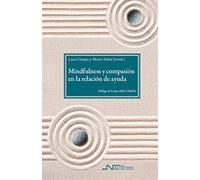 Mindfulness Y Compasion En La Relacion De Ayuda
