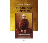 Mindfulness y vipassana: El método Mahasi (Sabiduría perenne)