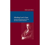 Minding Law's Gaps: Hermann Kantorowicz, Free Law and the Science of Judicial Discretion
