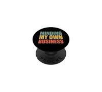 Minding My Own Business PopSockets PopGrip Adhesivo