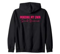 Minding My Own Small Business Shirt Minding My Own Business Sudadera con Capucha