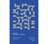 Mindkind: The Cognitive Community: An Essay on the Dissolving Frontiers Between the Human and Synthetic Mind: 2 (New Citizenships)