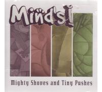 Mind's I - Mighty Shoves & Tiny Pushes