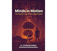 Minds in Motion: The Catalyst's Role of Sports Psychologists