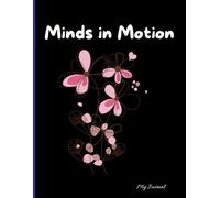 Minds in Motion - writing journal: ruled notebook paperback | 120 pages, 8.5x11 inch