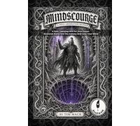 MINDSCOURGE: A Solo Tabletop RPG for One Player | Descend Alone Into the Colony and Lose Your Mind (The Ready Adventure Series)